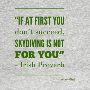 Irish Proverb T-Shirt